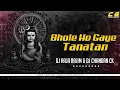 Download Lagu Bhole Ho Gaye Tana Tan (Dj Gagan Birthday Special ) Dj Raja Rajim \u0026 Dj Chandan Ck 2021
