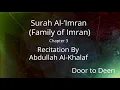 Download Lagu Surah Al-'Imran (Family of Imran) Abdullah Al-Khalaf  Quran Recitation