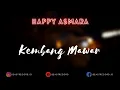 Download Lagu Happy Asmara - Kembang Mawar Lirik | Kembang Mawar - Happy Asmara Lyrics