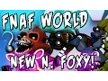 FNAF WORLD NEW NIGHTMARE FOXY NEW TEASER