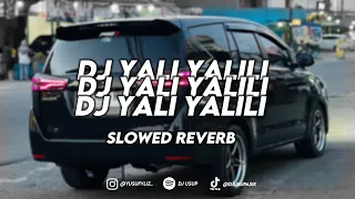 dj yali yalili slowed reverb djusup 