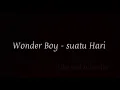 Wonder boy - suatu hari