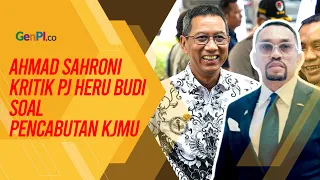 Pj Heru Budi Cabut KJMU, Ahmad Sahroni: Dzalim Bapak