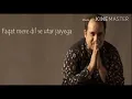 Download Lagu Mere pass tum ho full song