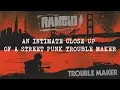 Lagu Rancid - An Intimate Close Up of a Street Punk Trouble Maker