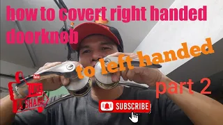 Download How to convert right handed doorknob to left handed.#part 2 MP3