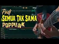 Download Lagu Semua Tak Sama - Padi (Poppunk Cover)