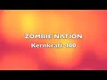 Kernkraft 400 - by Zombie Nation