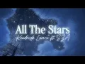 Download Lagu Kendrick Lamar ft. SZA - All the stars (Lyrics)