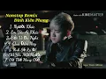 Download Lagu Tuyển Chọn Những Bài Hát Remix Hay Nhất Đinh Kiến Phong
