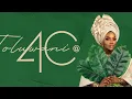 Download Lagu Toluwani @40!
