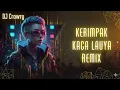 Lagu KERIMPAK KACA LAUYA REMIX - DJ CRowRy (Official Visualiser) Remix Lagu Iban 2025