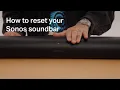 How to reset your Sonos soundbar