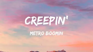 Metro Boomin, The Weeknd, 21 Savage - Creepin' (Lyrics) - Jordan Davis, Bailey Zimmerman, Eslabon Ar