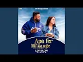 Lagu Apa Fer Milaange (Lofi Version)