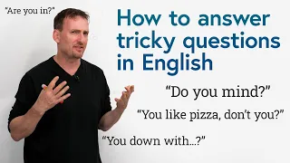 Tricky English Question Structures Tag Questions Do You Mind Are You In 