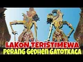 Download Lagu LAKON ISTIMEWA GATOTKACA PERANG GEDHEN KI SENO NUGROHO