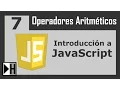 Operadores Aritmeticos en JavaScript Introduccion a JavaScript 7
