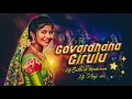 Download Lagu GOVARDHANA GIRULU BATHUKAMMA SONG REMIX BY DJ SATHISH MEDARAM DJ ANJI MS
