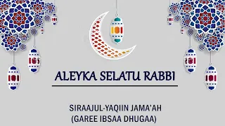 Aleyka Selatu Rabbi Manzuma Afaan Oromo Garee Ibsa Dhugaa Sieaajul Yaqiin Jama Ah መንዙማ 2020 