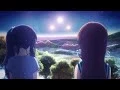 Download Lagu Nagi no Asukara AMV - Supercell - Perfect Day (Eng sub)