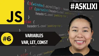 Chapter 6 Javascript Tutorial - What is a variable What is the difference var let and const