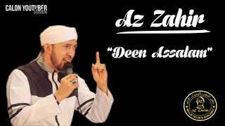 Download Sholawat Terbaru AZ ZAHIR - Deen Assalam || Sholawat Menyejukkan MP3