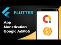 Flutter Tutorial - App Monetization AdMob