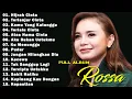 Lagu ROSSA 15 Lagu Pop Indonesia Terbaik \u0026 Terpopuler Sepanjang Mas |  Hijrah Cinta/Terlanjur Cinta