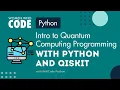 Introduction to Quantum Computing Programming with Python and Qiskit