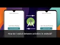 How do you switch activities programmatically in android