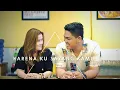 Download Lagu KARENA KU SAYANG KAMU - DANA LAGA (official music video)