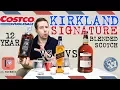 Costco Kirkland Signature 12 Year Blended Scotch Whisky Review WW 263