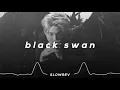 Download Lagu BTS - Black Swan (𝙎𝙡𝙤𝙬𝙚𝙙 \u0026 𝙍𝙚𝙫𝙚𝙧𝙗 𝙑𝙚𝙧𝙨𝙞𝙤𝙣)