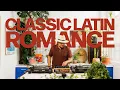 Download Lagu Classic Latin Romance, Baladas, Boleros, Grupo Romántico [Vinyl Studio Session] with DJ Pax