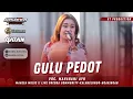 Download Lagu GULU PEDOT - MAHARANI AYU || MAHESA MUSIK LIVE ORCOKA COMMUNITY - KALANGLUNDO - GROBOGAN -DHEHAN PRO