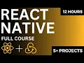 React Native Full Course 2024 5 Projects 12 Hours