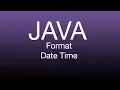 Java Format Date Time LocalDateTime Tutorial