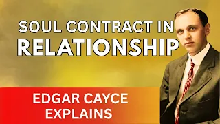 ادگار کیسی قرارداد روح پنهان در هر رابطه ای را توضیح داد 