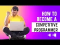 How to start Competitive Programming Guide for Beginners