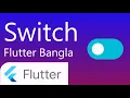 40 Switch in flutter flutter bangla tutorial