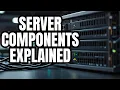 Understanding Server Components CPU RAM Storage PSU Explained