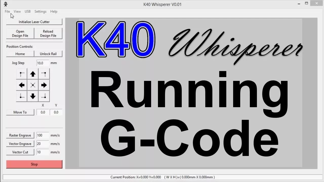 K40 Whisperer: Running Gcode