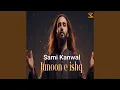 Lagu Junoon e ishq | Soulful Heart Touching Qawwali