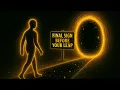 If This Is Happening to You Your Quantum Jump Is Closer Than You Think