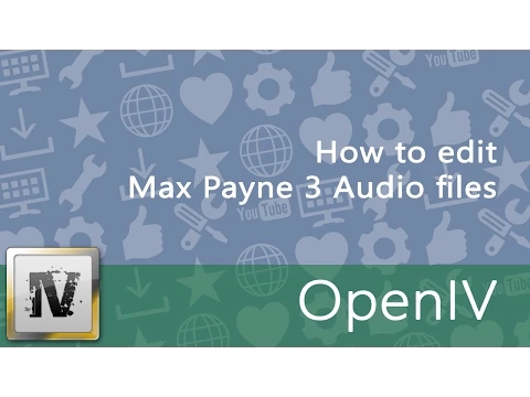 Download MP3 How to edit Max Payne 3 Audio files (.awc) - [OpenIV/openFormats]