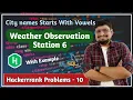 Weather Observation Station 6 Solution City names starts with vowels Hackerrank Problems PART 10