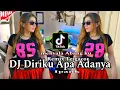 Lagu DJ DIRIKU APA ADANYA [IPANK] DJ REMIX TERBARU 2024 VIRAL TIK TOK