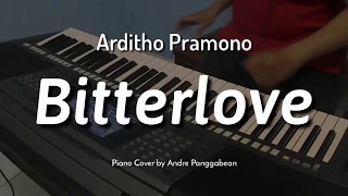 Download Bitterlove - Arditho Pramono | Piano Cover by Andre Panggabean MP3