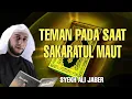 Download Lagu SYEKH ALI JABER TEMAN PADA SAAT KITA SAKARATUL MAUT